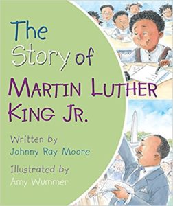 Book cover, the story of martin luther king jr. teaching preschool children about history